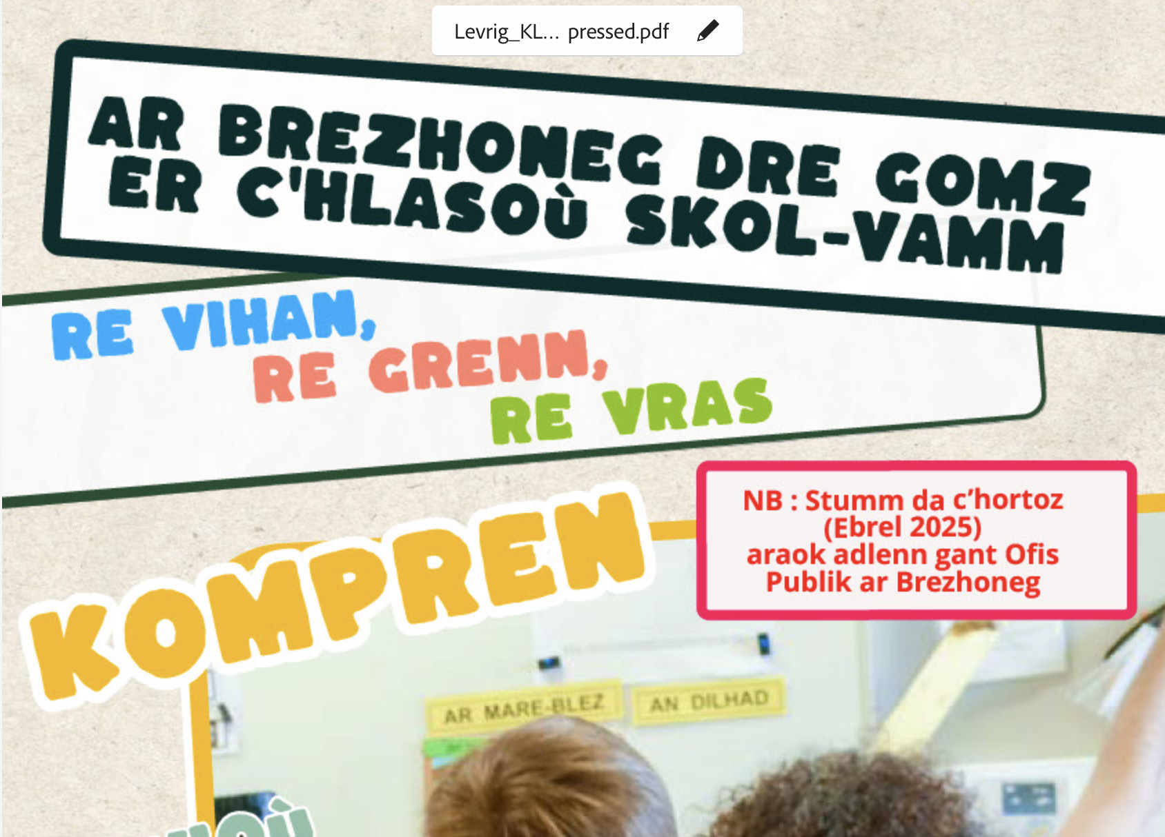 Levr hentenn  : Ar brezhoneg dre gomz er c’hlasoù skol-vamm